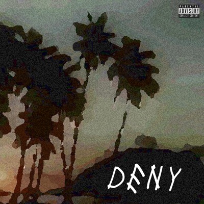 Deny - Single