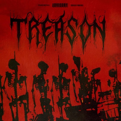 Treason (feat. Sage Stone & Dead Silence Media) - Single