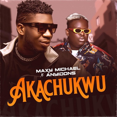 Akachukwu (feat. Anyidons) - Single