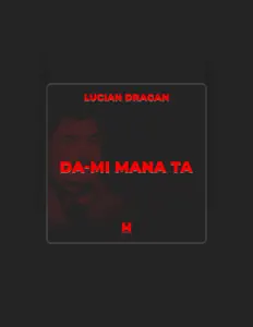 聆聽 Lucian Dragan、觀看音樂影片、閱讀小傳、查看巡演日期等！