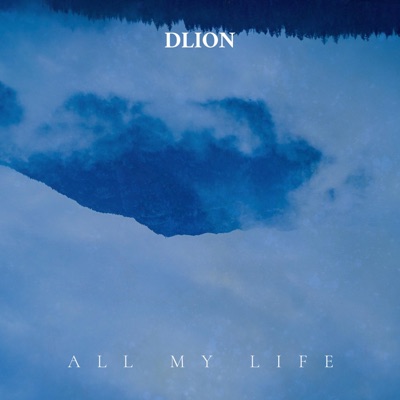 All My Life - Single