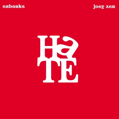 Hate (feat. Joey Zen) - Single