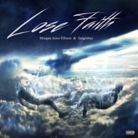Lose Faith - Single - Morgan 