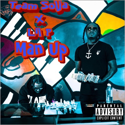 Man Up (feat. Lil P) - Single