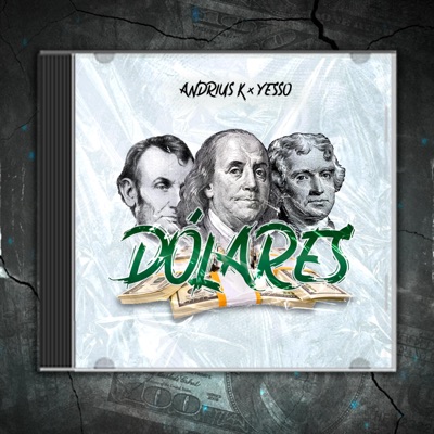 Dólares (feat. Yesso) - Single