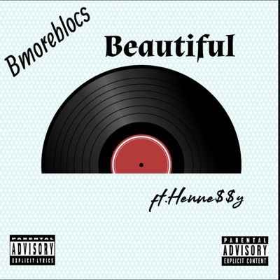 Beautiful (feat. Henne$$y) [Radio Edit] [Radio Edit] - Single