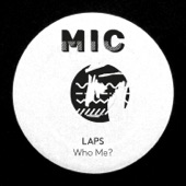 Laps - Who Me?