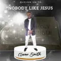 Nobody Like Jesus