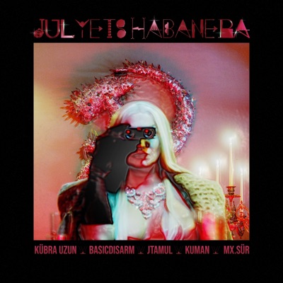 Jülyet's Habanera - EP