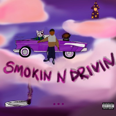 Smokin n Drivin - EP