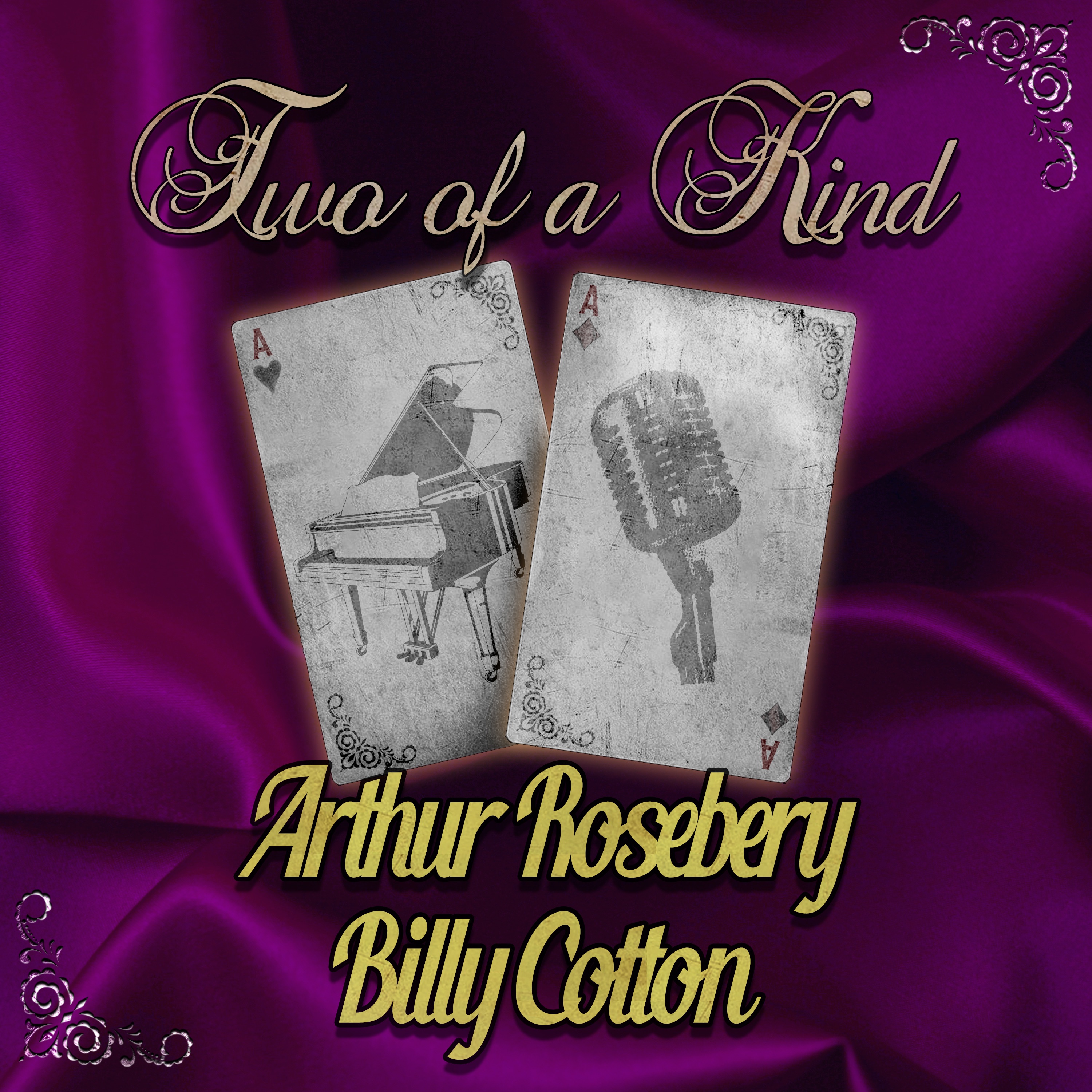 Two of a Kind: Arthur Rosebery & Billy Cotton