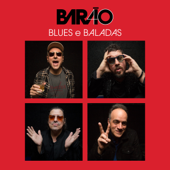 Barão 40 (Blues e Baladas) - EP - Barão Vermelho