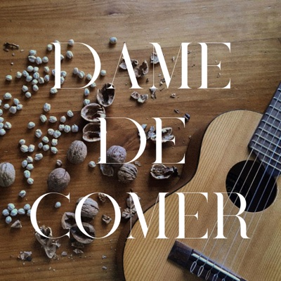Dame de Comer - Single