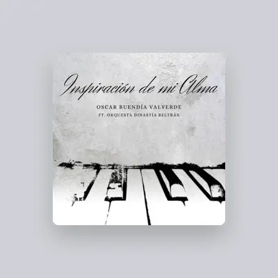 Listen to OSCAR BUENDÍA VALVERDE, watch music videos, read bio, see tour dates & more!