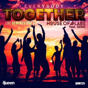 Everybody Together (The Remixes, Vol. 1) [feat. Sissi]