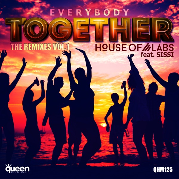 Everybody Together (The Remixes, Vol. 1) [feat. Sissi]