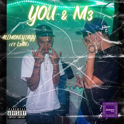 YOU & M3 (feat. L3AN) - Single