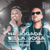 Na Jogada Ela Joga (feat. Mc Jajau) - Single