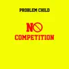 Stream & download No Competition - Single