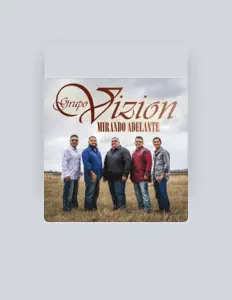 Escucha a Grupo Vizion, mira videos musicales, lee su biografía, consulta las fechas de las gira y más.