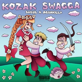 KOZAK SWAGGA Sagul & AQUAKILLA