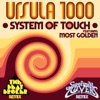 Ursula 1000 & Most Golden