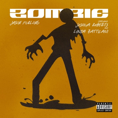 Zombie (feat. Joshua Roberts & Linda Battilani) - Single