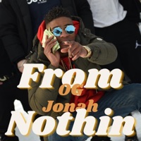 From Nothin - Single - OG Jonah