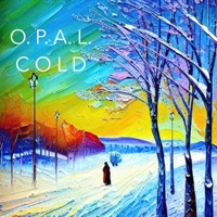 Cold - Single - O.P.A.L.