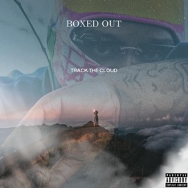 Boxed Out Track The Cloud