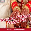 Surma Vikna Aaya Ni - Single