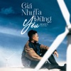 Giá Như Ta Đừng Yêu - Single