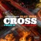 Play Inda Cross (feat. Wacotron) - Frost G lyrics
