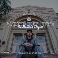 Weird Turn Pro: The Master's Degree - Viva Mescal