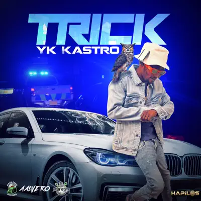 YK Kastro의 Trick - Single을(를) 감상해 보세요.