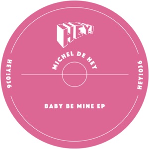 Baby Be Mine - Single