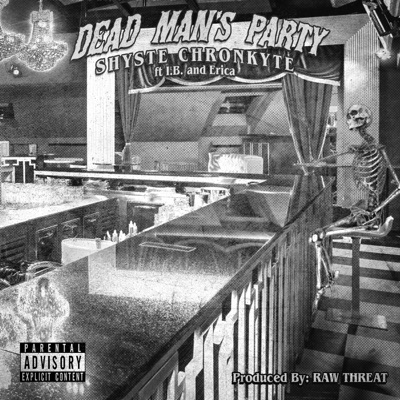 Dead Man's Party (feat. I.B. & Erica) - Single