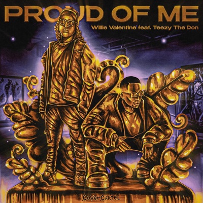 Proud Of Me (feat. Teezy The Don) - Single