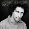 Vivre - Michel Berger mp3
