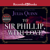 To Sir Phillip, with Love(Bridgertons) - Julia Quinn Cover Art