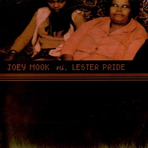 Joey Mook vs Lester Pride (2018 Remastered) - EP