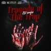 Tragedy of the Trap - Single