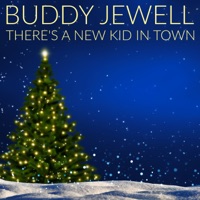There's a New Kid In Town - Single - Buddy Jewell