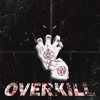 OVERKILL - Single