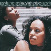 JazzyFatNastees - Unconventional Ways