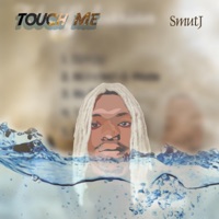 Touch Me - Single - SmutJ