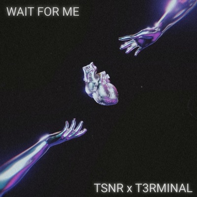 Wait For Me - Single