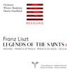 Tomasz Konieczny Die Glocken des Strassburger Münsters, S. 6: II. Die Glocken Liszt: Legends of the Saints, Vol. 1