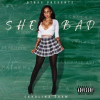 She Badd - Single - Carolina Blaze