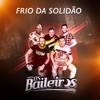 Frio da Solidão (Ao Vivo) - Single